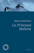 Couverture du livre « La princesse Maleine » de Maurice Maeterlinck aux éditions Espace Nord