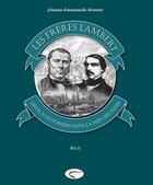 Couverture du livre « Les frères Lambert, deux aventuriers dans la mer des indes » de Jehanne-Emmanuelle Monnier aux éditions Orphie