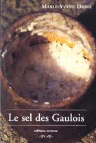 Couverture du livre « Le sel des gaulois » de Draire/Daire aux éditions Errance