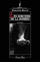 Couverture du livre « Les sorciers de la Dombes » de Philippe Bouin aux éditions Viviane Hamy