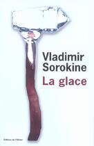 Couverture du livre « Glace (la) » de Vladimir Sorokine aux éditions Editions De L'olivier