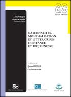 Couverture du livre « Nationalités, mondialisation et littératures d'enfance et de jeunesse » de  aux éditions Archives Contemporaines