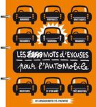 Couverture du livre « Les bons mots d'excuses pour l'automobile » de Serge Morinbedou aux éditions Frichtre