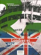 Couverture du livre « Hommes & migrations n 1326 londres et ses migrations - juillet/septembre 2019 » de  aux éditions Cnhi