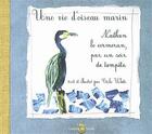 Couverture du livre « Une vie d'oiseau marin ; Nathan le cormoran par un soir de tempête » de Cecile White aux éditions Goutte De Sable