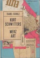 Couverture du livre « Kurt Schwitters : Merz art » de Isabel Schulz aux éditions Hirmer