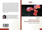 Couverture du livre « Anticorps et lupus erythemateux systemique - correlations et valeur pronostique » de Said Fatma aux éditions Editions Universitaires Europeennes