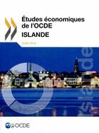 Couverture du livre « Études économiques de l'OCDE ; Islande 2013 » de Ocde aux éditions Ocde