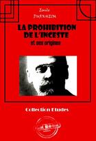 Couverture du livre « La prohibition de l'inceste et ses origines » de Emile Durkheim aux éditions Ink Book