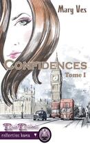 Couverture du livre « Confidences » de Mary Ves aux éditions Erato Editions