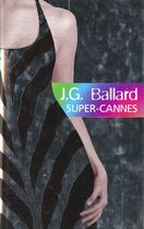 Couverture du livre « Super-Cannes » de Ballard J G aux éditions Harper Collins Uk