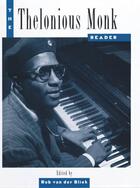 Couverture du livre « The Thelonious Monk Reader » de Rob Van Der Bliek aux éditions Oxford University Press Usa