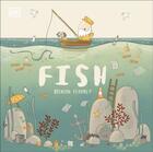 Couverture du livre « FISH - A TALE ABOUT RIDDING THE OCEAN OF PLASTIC POLLUTION » de Brendan Kearney aux éditions Dorling Kindersley