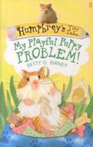 Couverture du livre « My playful puppy problem ! » de Betty G. Birney aux éditions Faber Et Faber