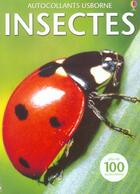 Couverture du livre « Insectes Plus De 100 Autocolants » de Anthony Wootton aux éditions Usborne