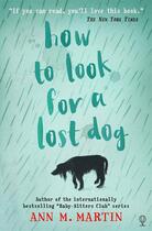 Couverture du livre « How to look for a lost dog » de Ann M. Martin aux éditions Usborne