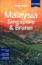 Couverture du livre « Malaysia, Singapore & Brunei (12e édition) » de Karla Zimmerman et Ryan Ver Berkmoes aux éditions Lonely Planet France