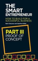 Couverture du livre « The Smart Entrepreneur (Part III: Proof of concept) » de Kiefer Sabrina aux éditions Elliott And Thompson Digital