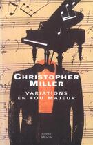 Couverture du livre « Variations en fou majeur » de Christopher Miller aux éditions Seuil
