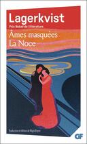 Couverture du livre « Âmes masquées - La Noce » de Par Lagerkvist aux éditions Flammarion