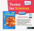 Couverture du livre « TOUTES LES SCIENCES ; cycle 3, CE2, CM1, CM2 ; clé usb ; manuel numérique » de Andre Giordan aux éditions Nathan