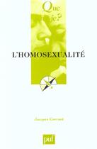 Couverture du livre « L'homosexualite (7e ed) » de Jacques Corraze aux éditions Que Sais-je ?