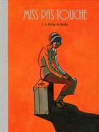 Couverture du livre « Miss pas touche Tome 1 : la vierge du bordel » de Hubert et Kerascoet aux éditions Dargaud