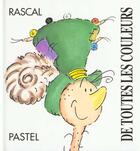 Couverture du livre « De toutes les couleurs » de Rascal aux éditions Ecole Des Loisirs