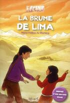 Couverture du livre « La brume de Lima t.3 » de  aux éditions Fleurus