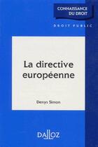 Couverture du livre « La directive européenne » de Simon-D aux éditions Dalloz