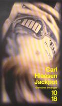 Couverture du livre « Jackpot » de Carl Hiaasen aux éditions 10/18