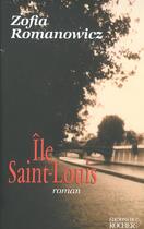 Couverture du livre « Ile saint-louis » de Zofia Romanowicz aux éditions Rocher