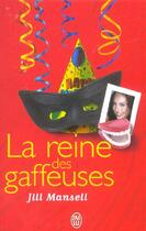 Couverture du livre « La reine des gaffeuses » de Jill Mansell aux éditions J'ai Lu