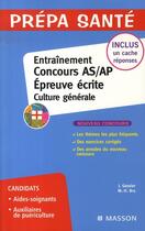 Couverture du livre « Entraînement concours as/ap ; épreuve écrite ; culture générale » de Bru+Gassier aux éditions Elsevier-masson