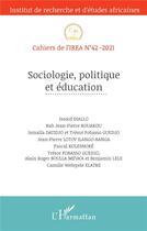 Couverture du livre « Cahiers de l'IREA t.42 : sociologie, politique et éducation (édition 2021) » de Cahiers De L'Irea aux éditions L'harmattan