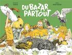Couverture du livre « Du bazar partout ! » de Quitterie Simon et Julien Martiniere aux éditions Glenat Jeunesse