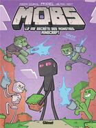 Couverture du livre « MOBS, La vie secrète des monstres Minecraft - Tome 02 : Gags à eau risque » de Waltch et Frigiel et Novy et Piratesourcil aux éditions Glenat