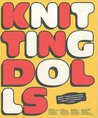 Couverture du livre « Knitting dolls » de  aux éditions Fremok