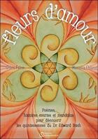 Couverture du livre « Fleurs d'amour ; poèmes, histoires courtes et mandalas » de Gilles Fabre et Marcella Chiarot aux éditions Quintessence