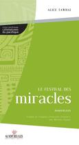 Couverture du livre « Le festival des miracles » de Alice Tawhai aux éditions Au Vent Des Iles