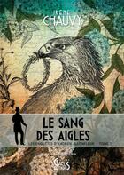 Couverture du livre « Les enquêtes d'Hadrien Allonfleur Tome 7 : le sang des aigles » de Irene Chauvy aux éditions Gaelis