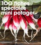 Couverture du livre « 100 fiches spéciales mini potager » de Michael Guerra aux éditions Marabout