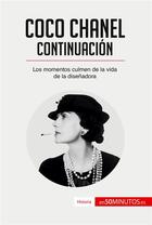 Couverture du livre « Coco Chanel - ContinuaciÃ³n : Los momentos culmen de la vida de la diseÃ±adora » de  aux éditions 50minutos.es