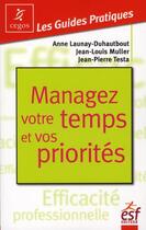 Couverture du livre « Managez votre temps et vos priorités (5e édition) » de  aux éditions Esf