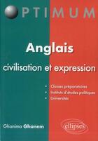 Couverture du livre « Anglais : civilisation et expression » de Ghanem Ghamina aux éditions Ellipses