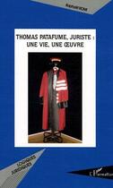 Couverture du livre « Thomas patafume, juriste - une vie, une oeuvre » de Raphael Romi aux éditions L'harmattan