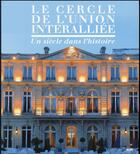 Couverture du livre « Cercle de l'union interalliée » de  aux éditions Cherche Midi