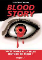 Couverture du livre « Blood story » de Eugenie Schidlin aux éditions Hugo Roman