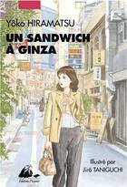 Couverture du livre « Un sandwich à Ginza » de Jiro Taniguchi et Yoko Hiramatsu aux éditions Picquier