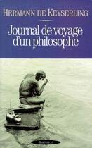 Couverture du livre « Journal de voyage d'un philosophe » de Hermann Keyserling aux éditions Bartillat
